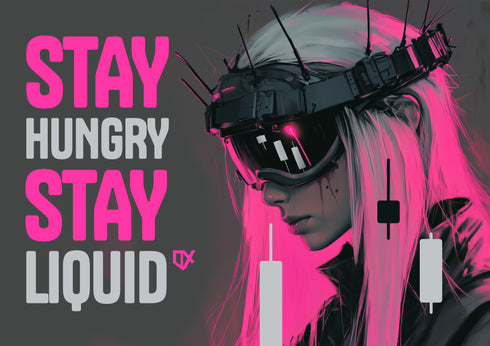 STAY HUNGRY, STAY LIQUID ACRYLIC WALL ART 100/100