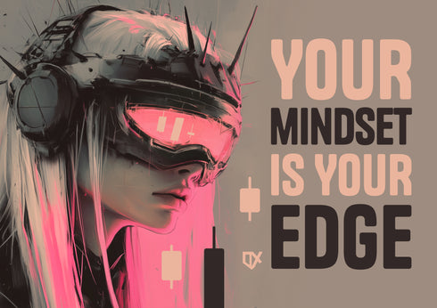 YOUR MINDSET IS YOUR EDGE METALLIC ART PRINT 100/100