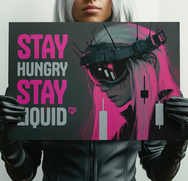 STAY HUNGRY, STAY LIQUID METALLIC ART PRINT 100/100