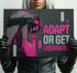 ADAPT OR GET LIQUIDATED METALLIC ART PRINT 100/100