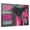 STAY HUNGRY, STAY LIQUID ACRYLIC WALL ART 100/100