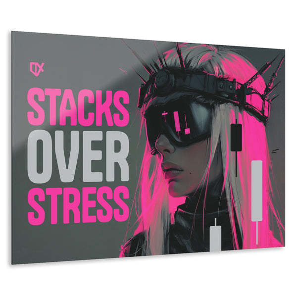 STACKS OVER STRESS ACRYLIC WALL ART 100/100