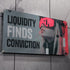 LIQUIDITY FINDS CONVICTION XL DECOR BANNER 50/50