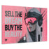 SELL THE DREAM BUY THE REALITY ACRYLIC WALL ART 100/100