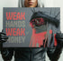 WEAK HANDS WEAK MONEY METALLIC ART PRINT 100/100
