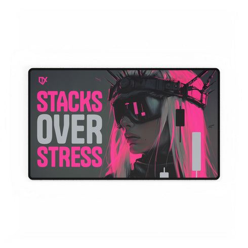STACKS OVER STRESS LUXURY DESK MAT PRINT 100/100