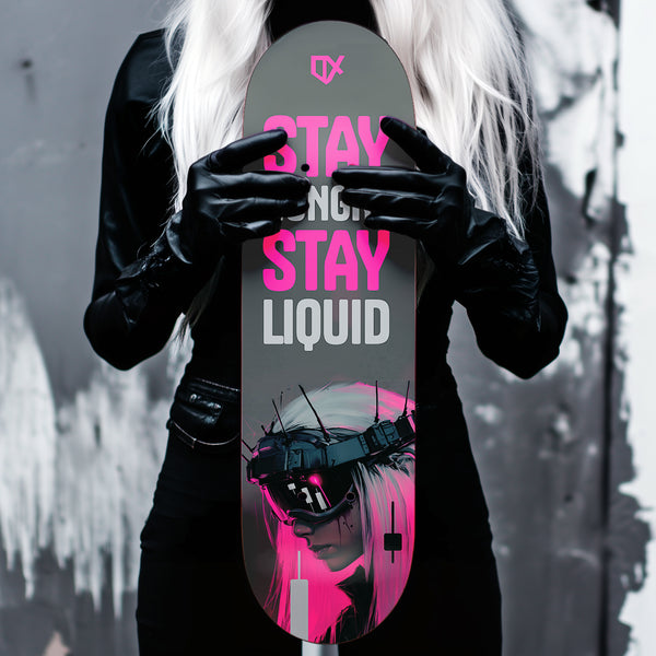 STAY HUNGRY STAY LIQUID SKATEBOARD WALL ART 100/100